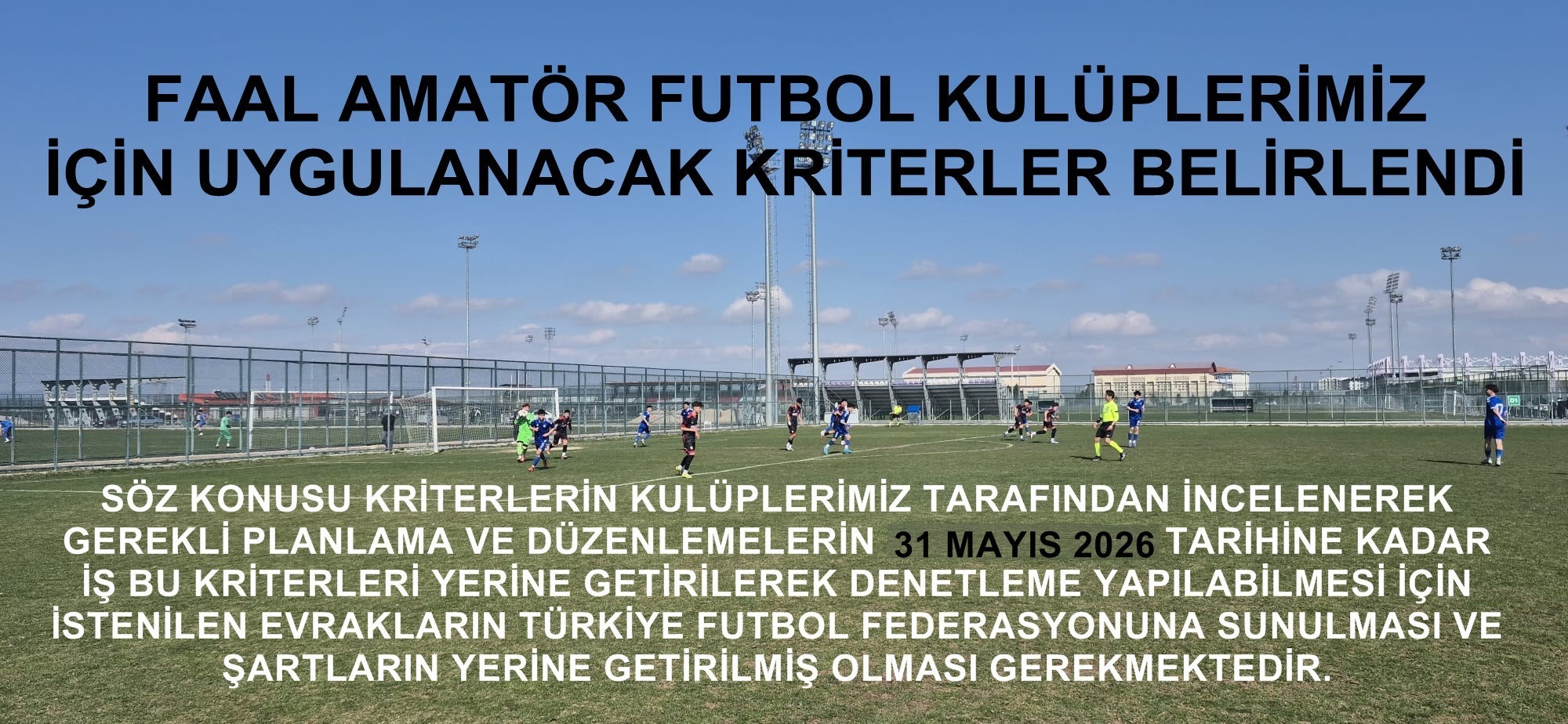 TÜRKİYE FUTBOL FEDERASYONU'NDAN KULÜPLERİMİZE ÖNEMLİ DUYURU
